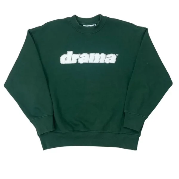 Drama Call Dark Green Sweatshirt